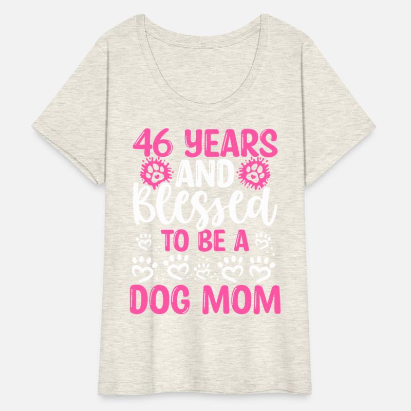46 Birthday Blessed Dog Mom 46 Year Old Dog Mother