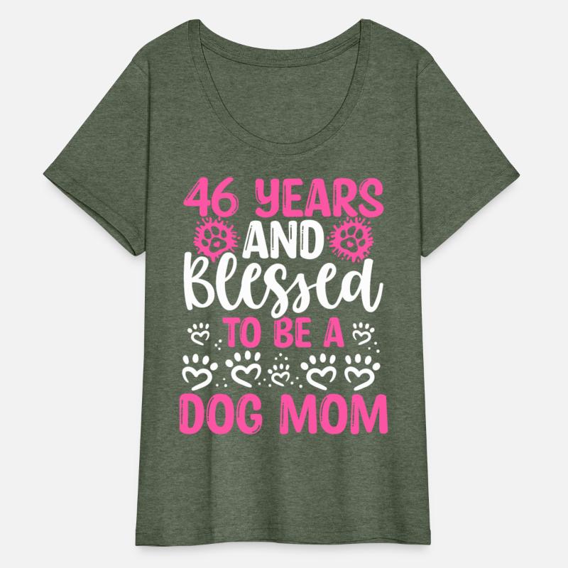 46 Birthday Blessed Dog Mom 46 Year Old Dog Mother