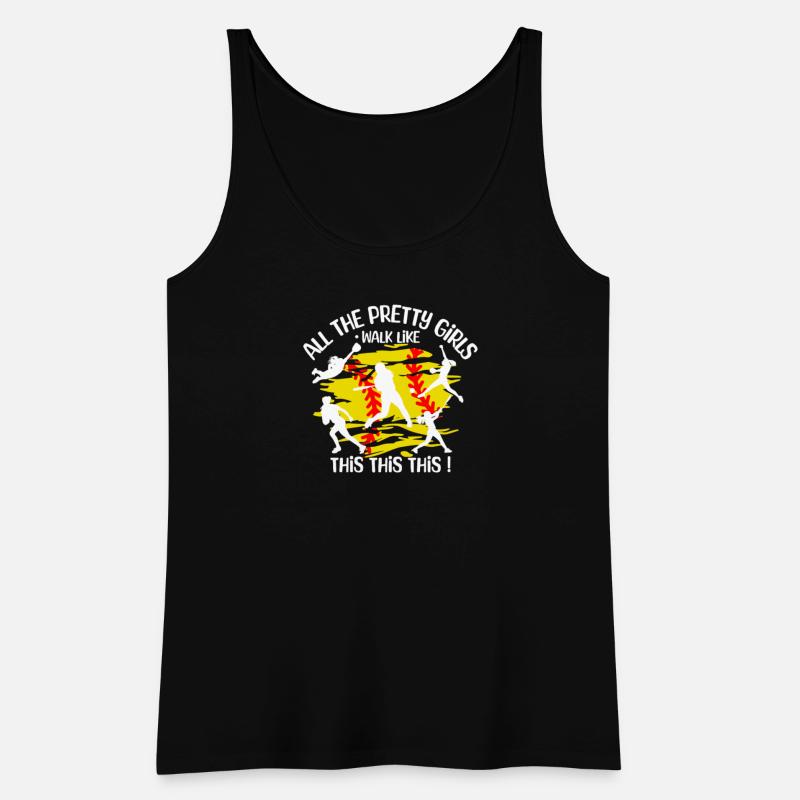 All the Pretty Girls Walk Like That Softball