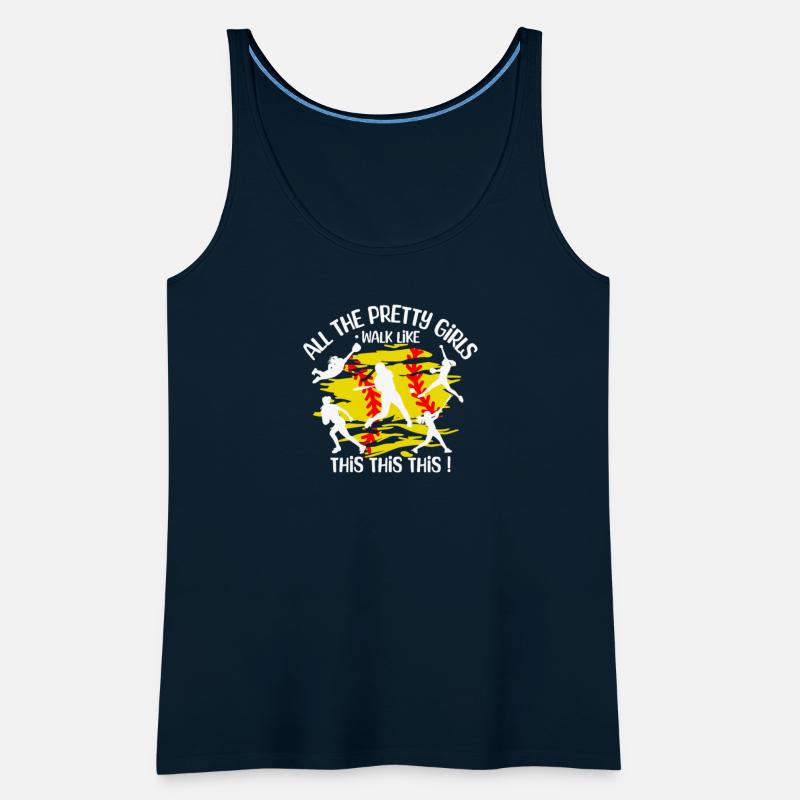 All the Pretty Girls Walk Like That Softball