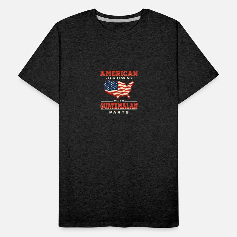 American Grown with Guatemalan Parts Patriotic Gua