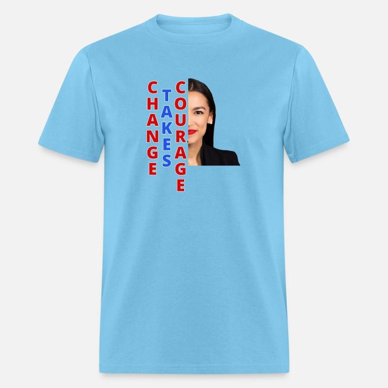 AOC Change Takes Courage Ocasio Cortez