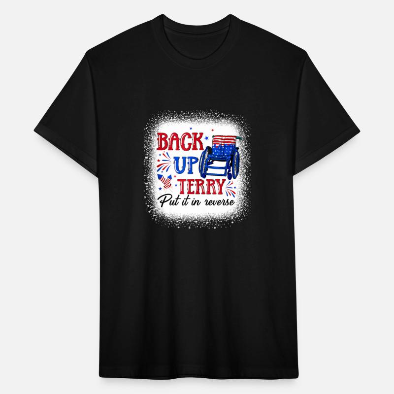 Back Up Terry Put It In Reverse 4Th Of July