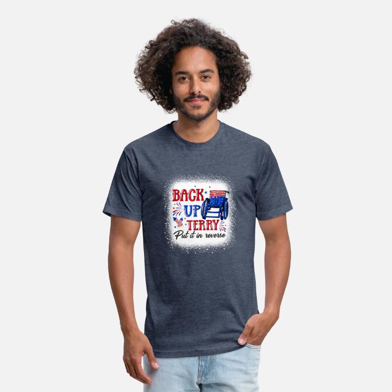 Back Up Terry Put It In Reverse 4Th Of July