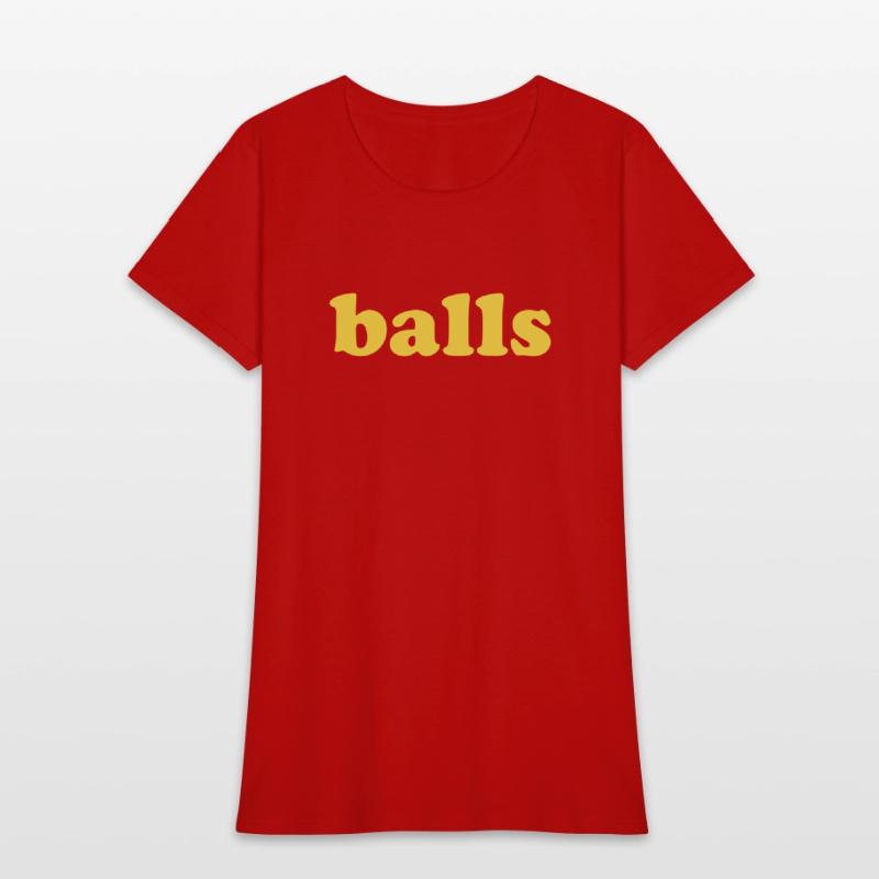 Balls Funny Adult Humor Quote