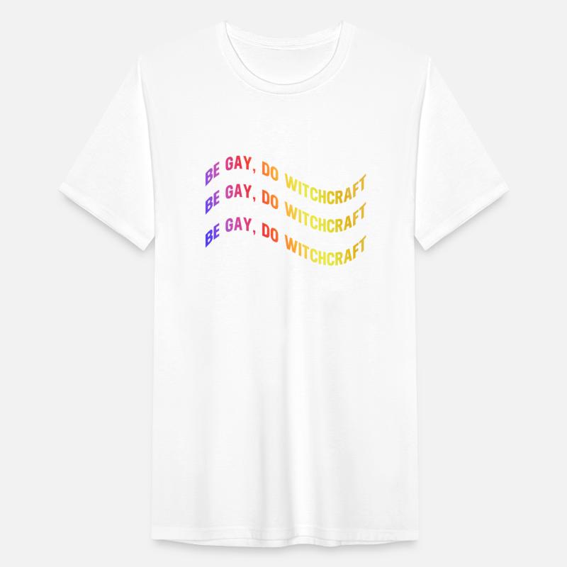 BE GAY, DO WITCHCRAFT