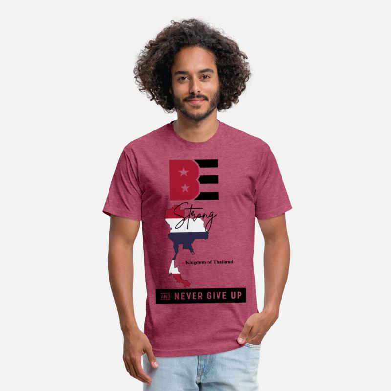 Be Strong and Never Give Up ! Thailand