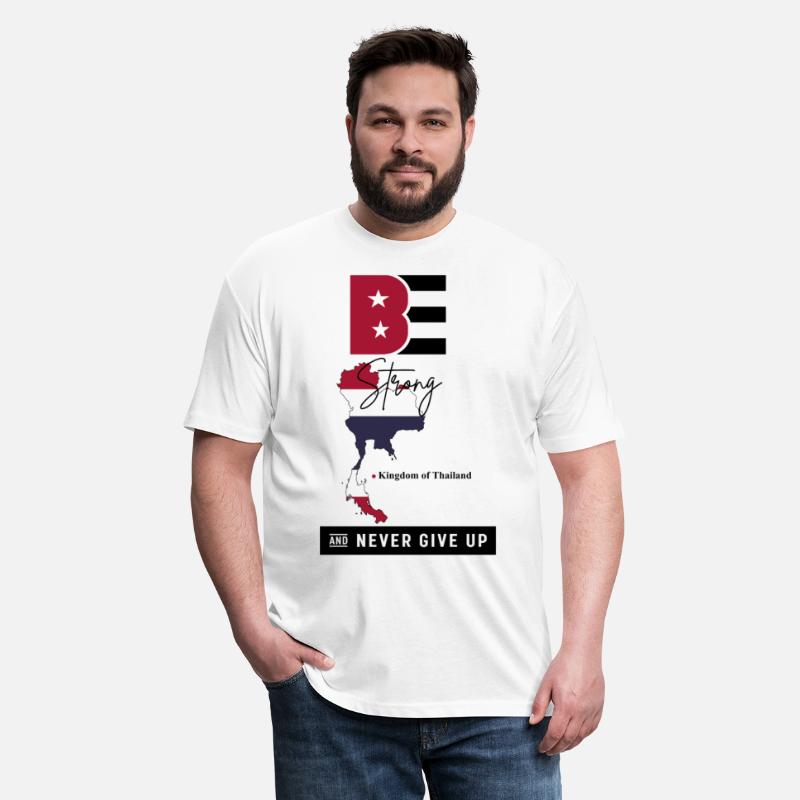 Be Strong and Never Give Up ! Thailand