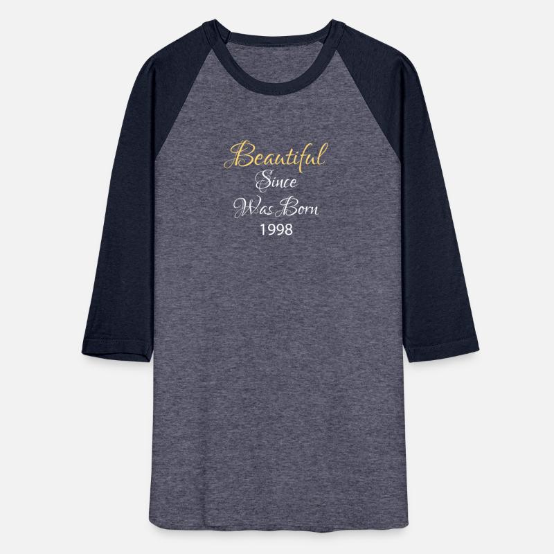 BEAUTIFUL SINCE WAS BORN 1998 SHIRT