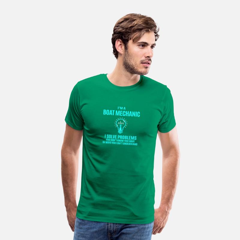 Boat Mechanic T Shirt - I Solve Problems Gift Item