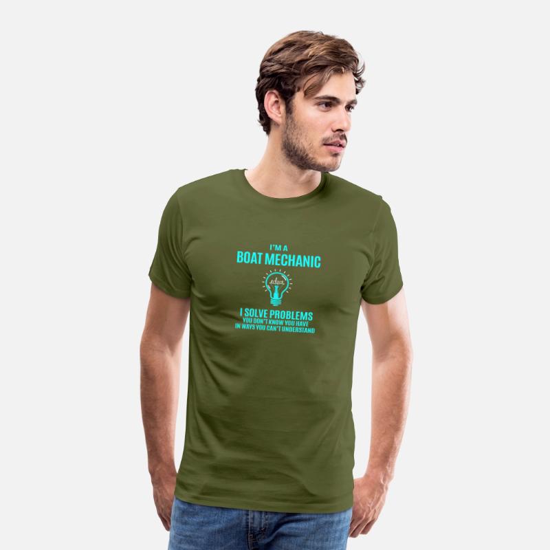 Boat Mechanic T Shirt - I Solve Problems Gift Item