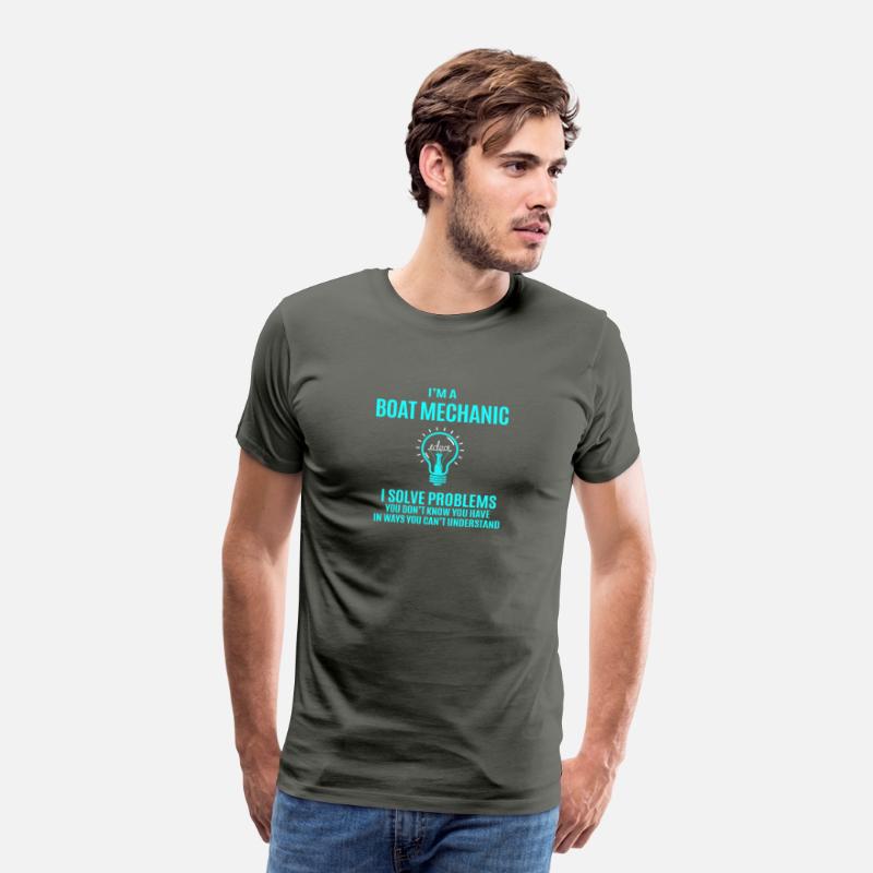 Boat Mechanic T Shirt - I Solve Problems Gift Item