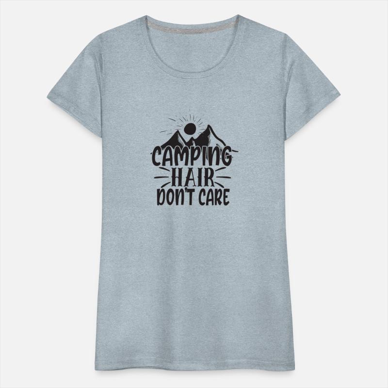 Camping Hair, Don’t Care–Messy, Wild,and Free Tee