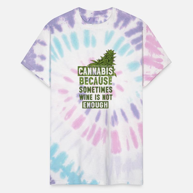 Cannabis because sometimes wine is not enough Bud