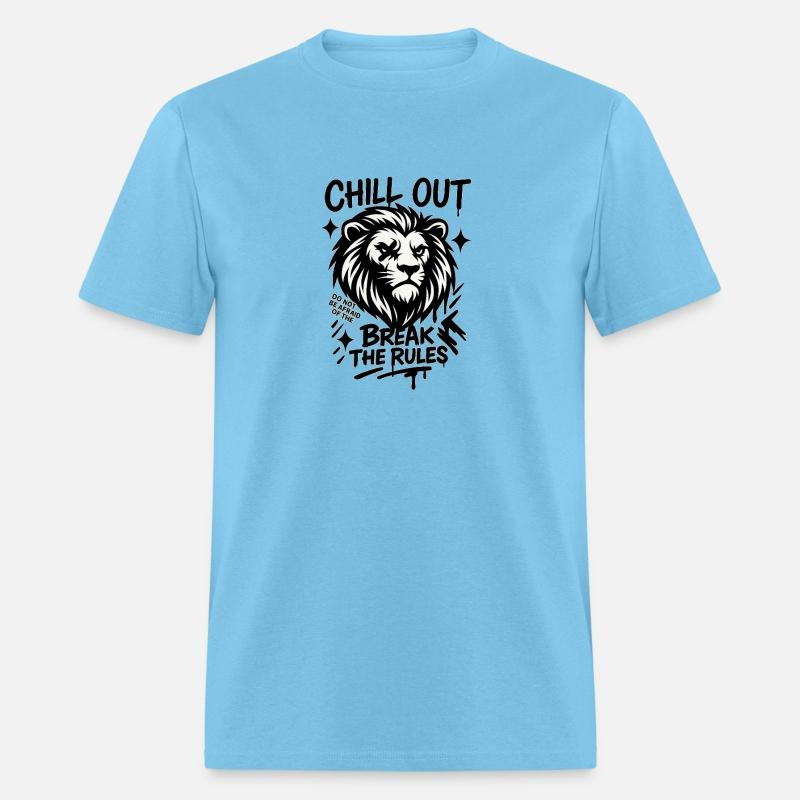 Chill Out Lion – Break the Rules Motivational Graf
