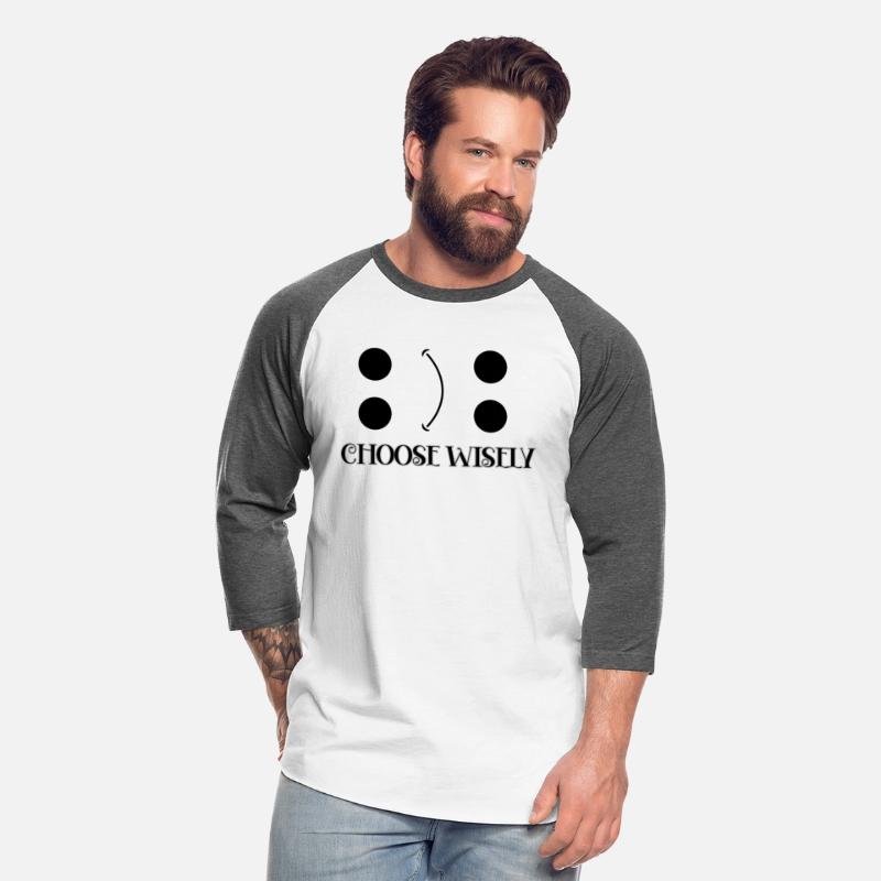 CHOOSE WISELY HAPPY AND SAD DESIGN UNI MOOD SHIRT