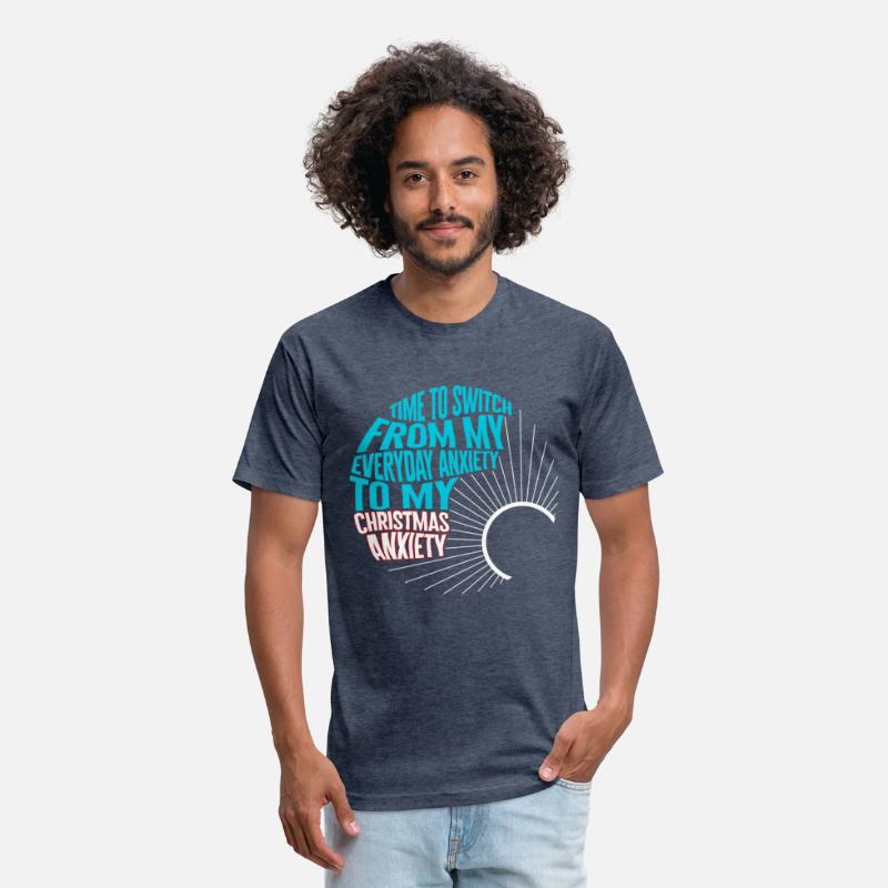 Christmas Shirt, Everyday Anxiety To Christmas