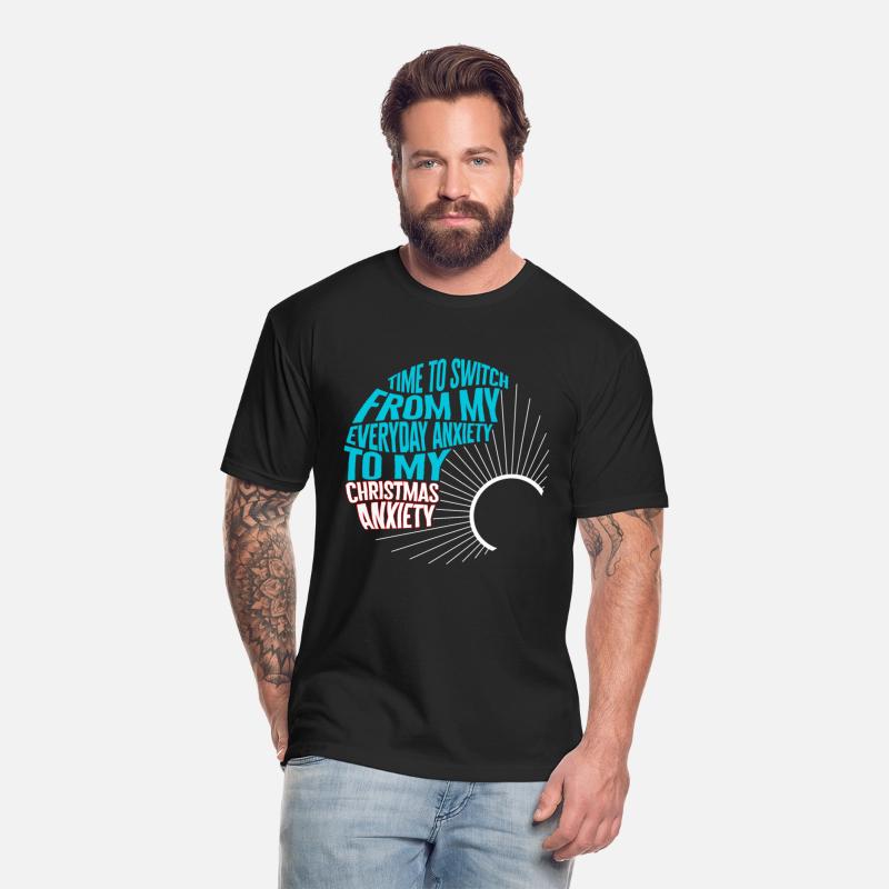 Christmas Shirt, Everyday Anxiety To Christmas