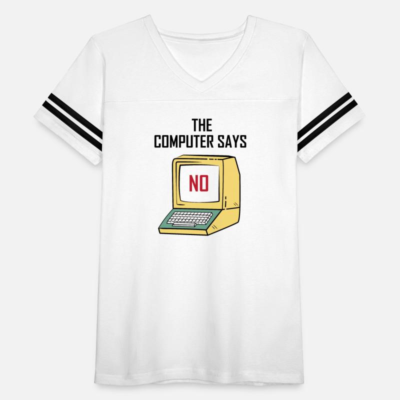 Computer Says No - Funny gift for Geeks & Nerds