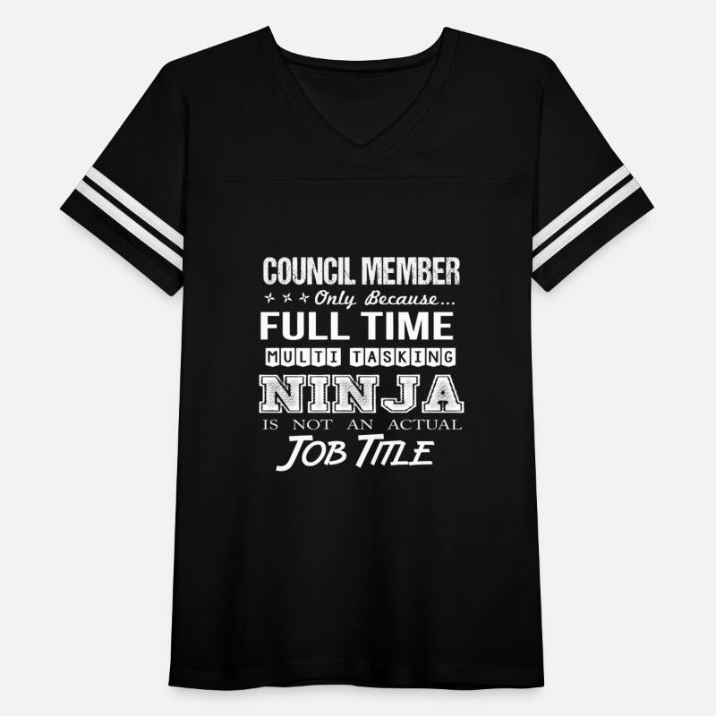 Council Member T Shirt - Multitasking Ninja Job Gi
