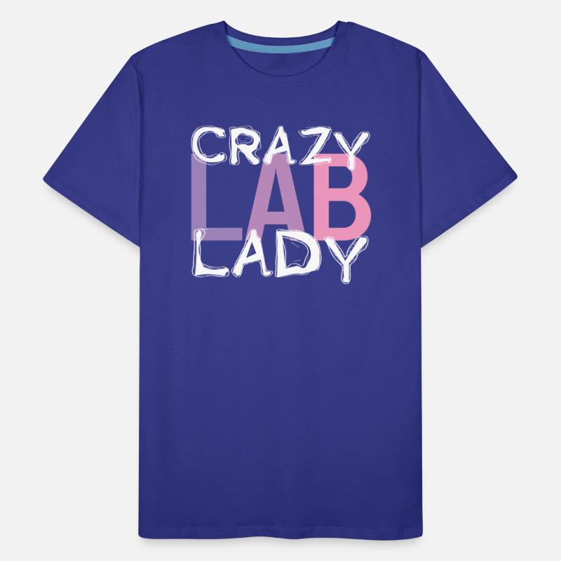 Crazy Lab Lady Laboratory Technician