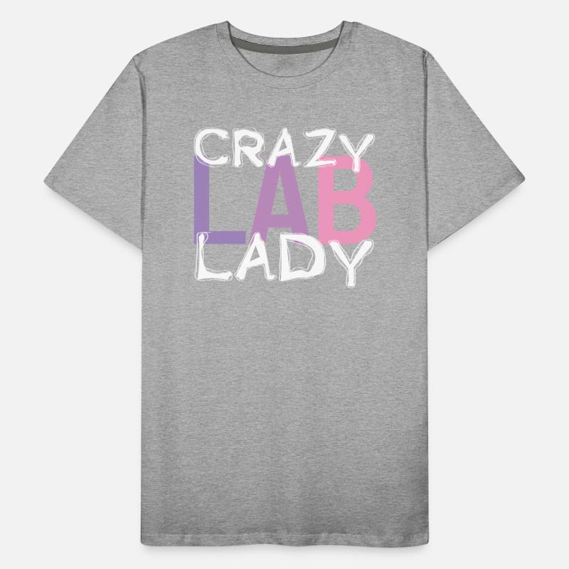 Crazy Lab Lady Laboratory Technician