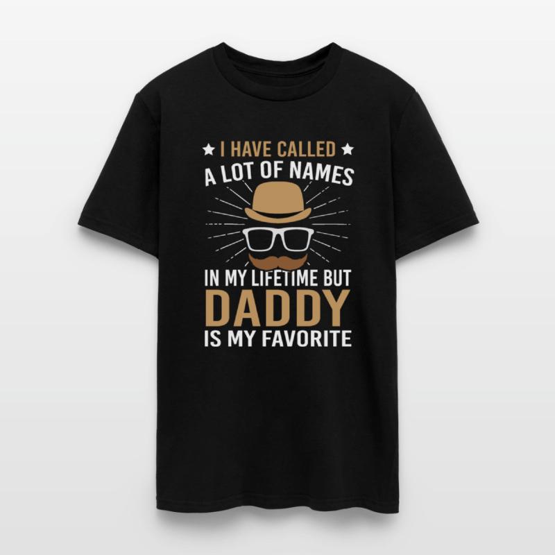 Daddy Favorite Name Fathers Family Father
