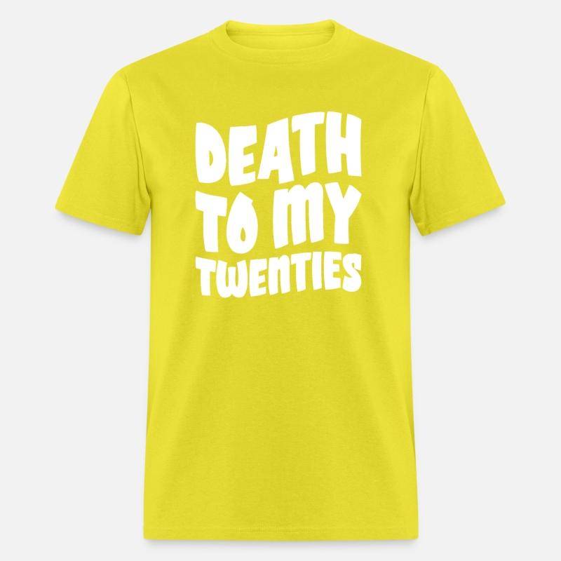 Death To My Twenties