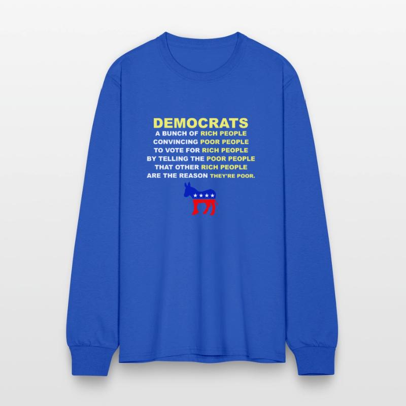 Democrats A Bucnh Of Rich People Apparel