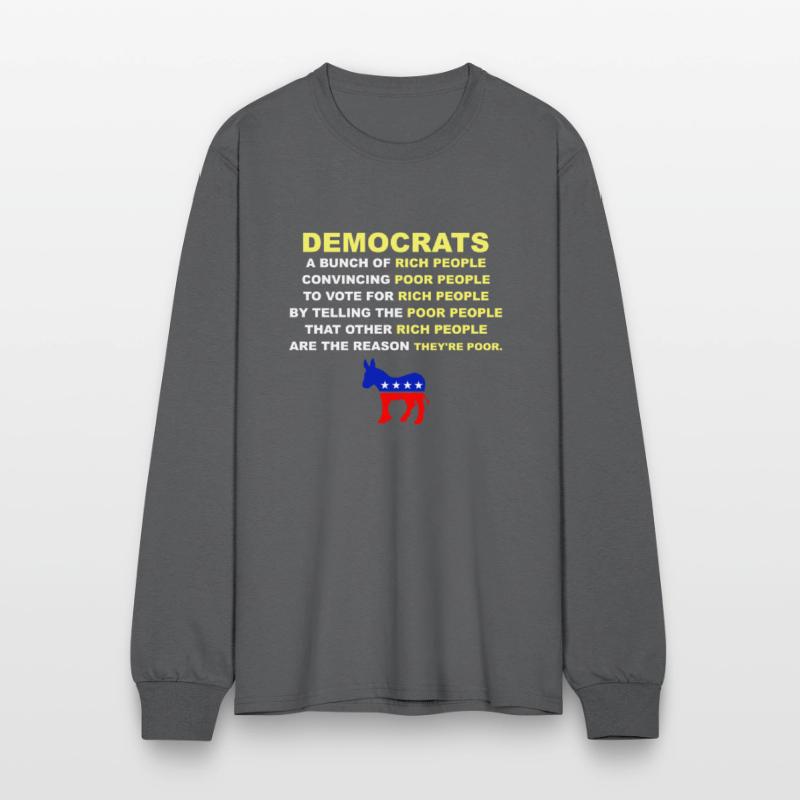 Democrats A Bucnh Of Rich People Apparel