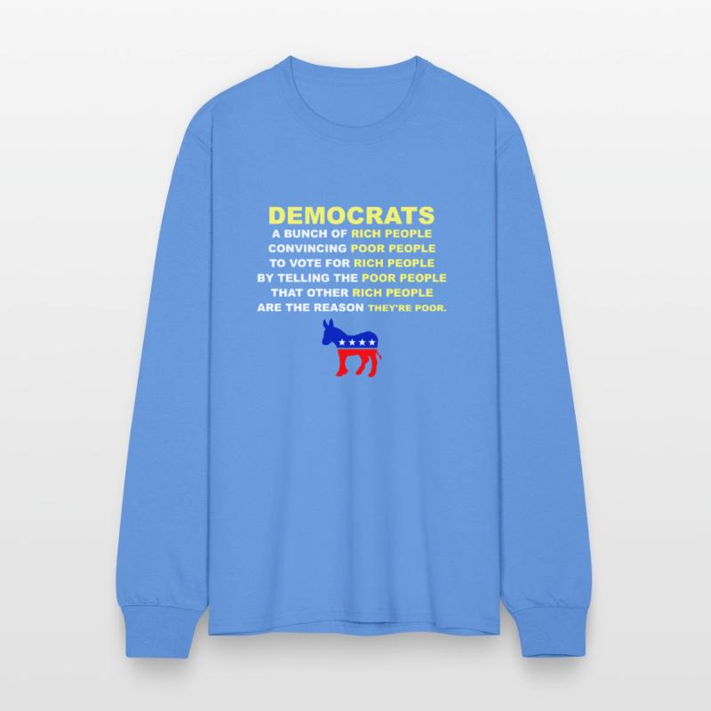 Democrats A Bucnh Of Rich People Apparel