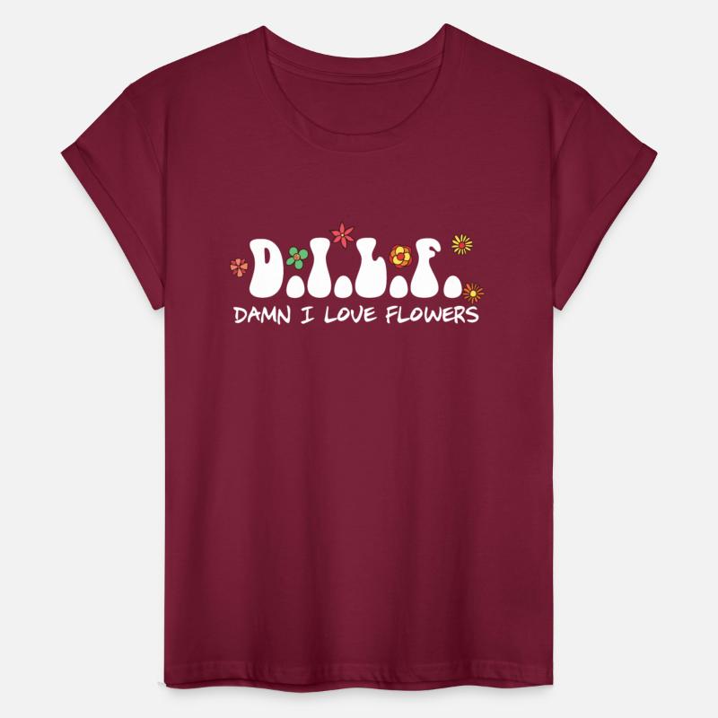 D.I.L.F. Damn I Love Flowers