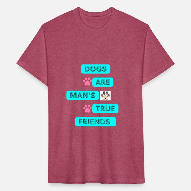 Dogs Are Man’s True Friends – Cute Pet Lover Quote