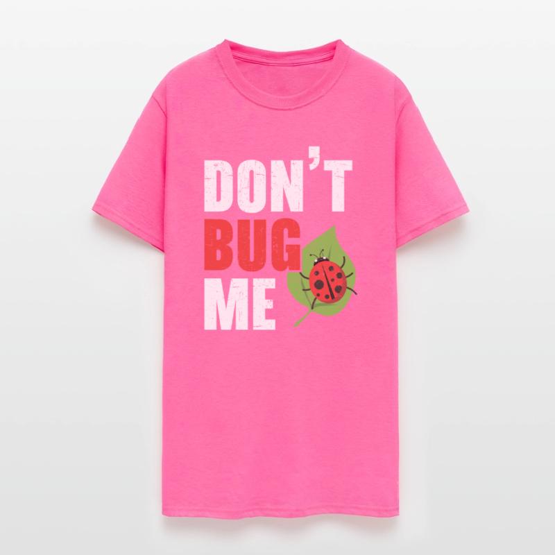 Don't Bug Me Insect Future Entomologist Ladybug