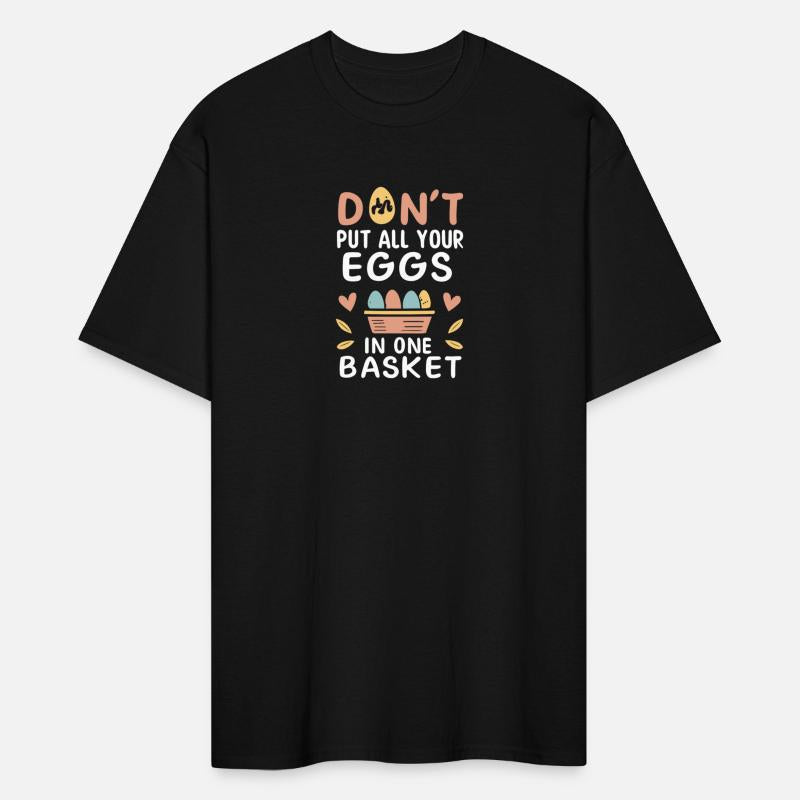 Don't put all your eggs in one basket