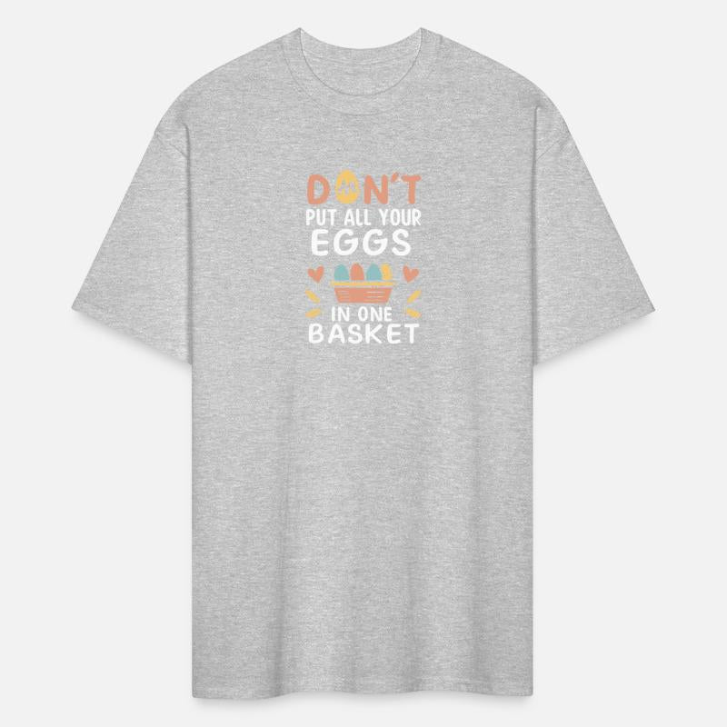 Don't put all your eggs in one basket