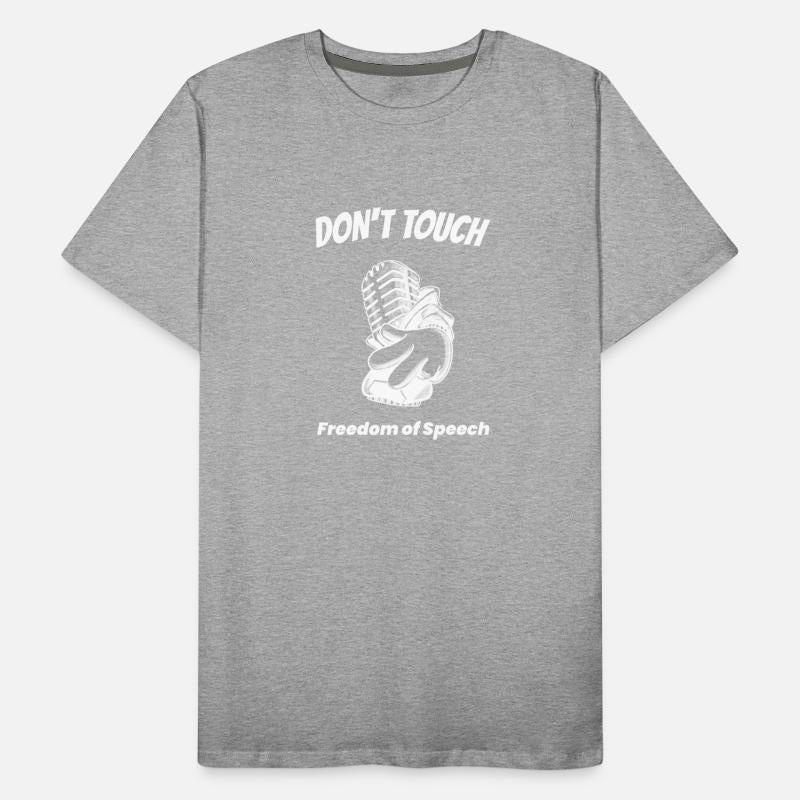 Don't Touch - Freedom of Speech.
