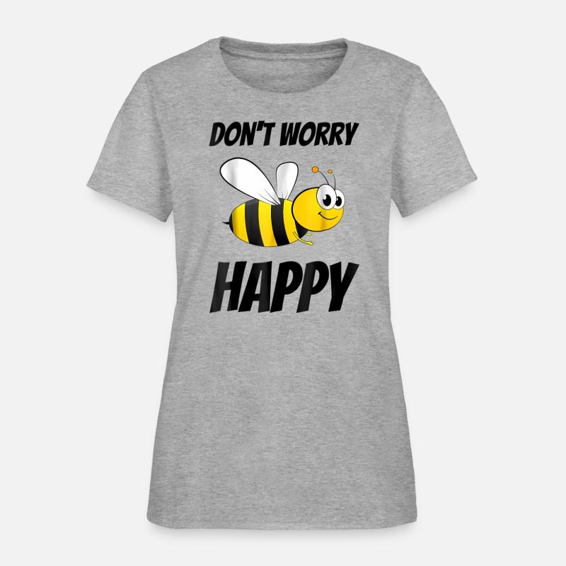 Don'T Worry Be Bee Happy