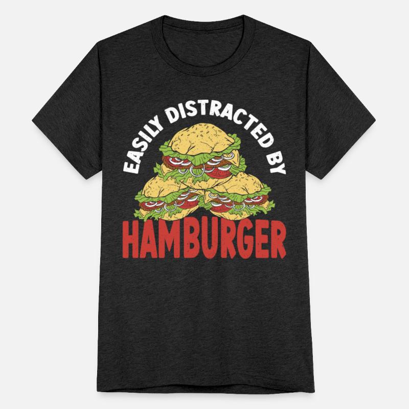 Easily Distracted By Hamburger Hamburger Fast