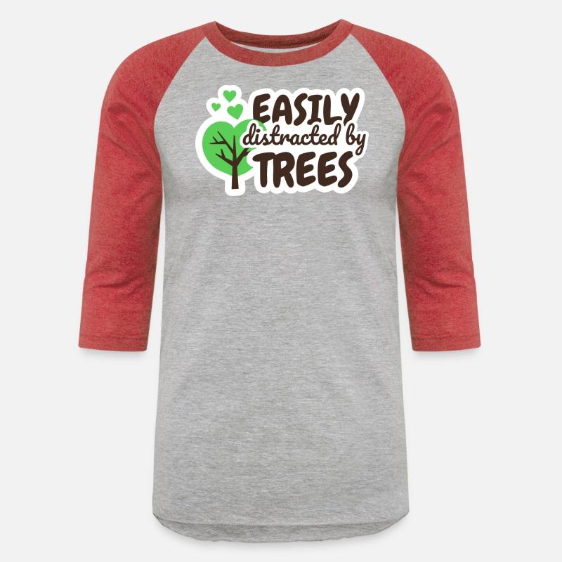 Easily Distracted by Trees Lover Nature Arborist