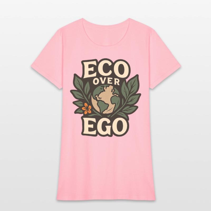 Eco Over Ego Tee Unique Design