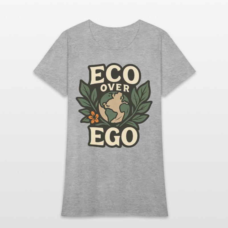 Eco Over Ego Tee Unique Design