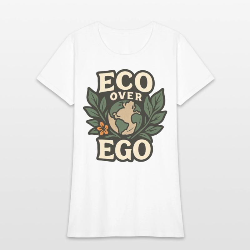 Eco Over Ego Tee Unique Design