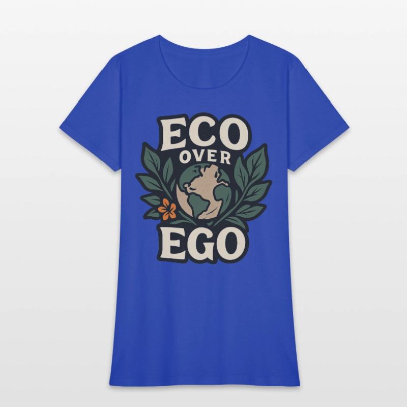 Eco Over Ego Tee Unique Design