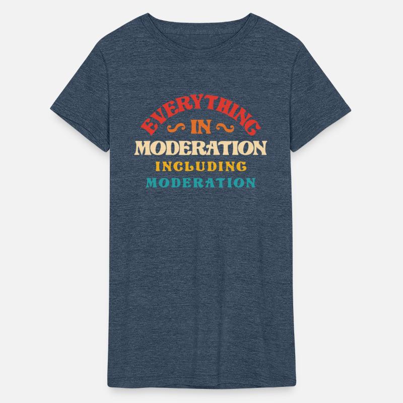 Everything In Moderation Including Moderation