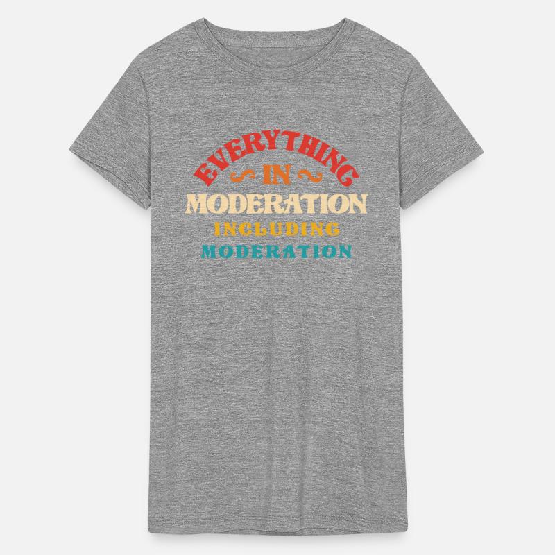 Everything In Moderation Including Moderation