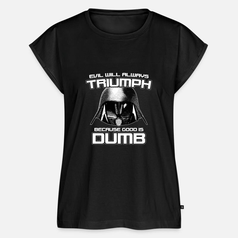 Evil Will Always Triumph Because Good Is Dumb