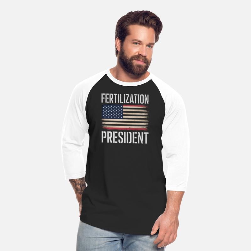 Fertilization President Tee Donald Trump Quote