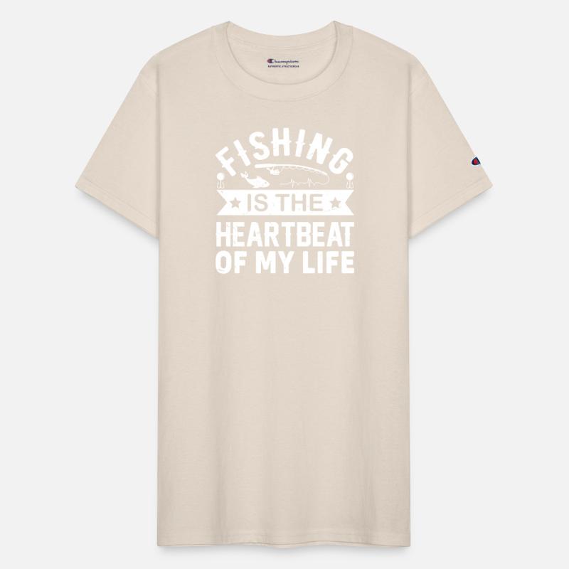 Fishing Is The Heartbeat Of My Life