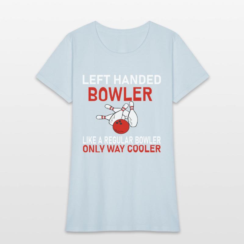 funny bowler& bowling , left handed bowler shirt